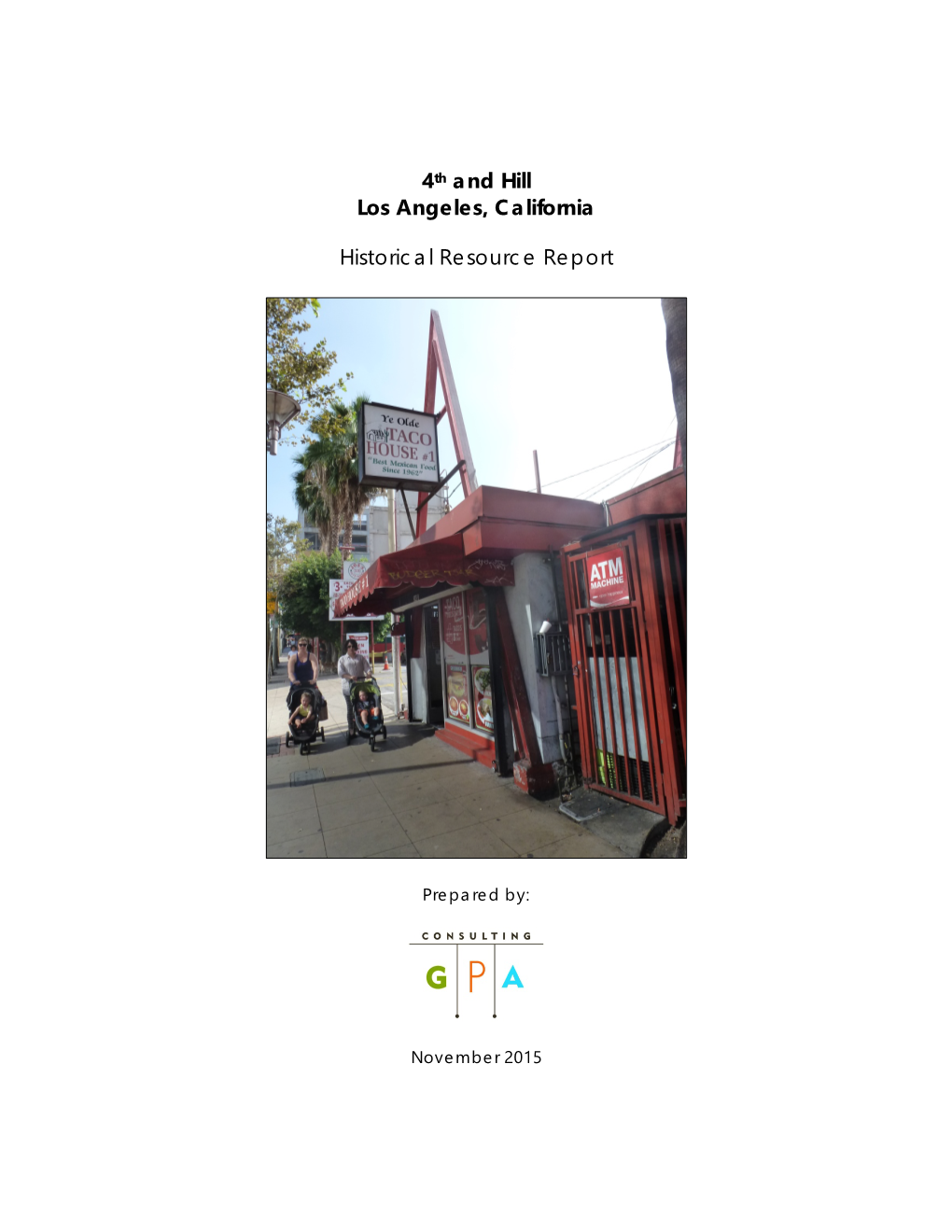 4Th and Hill Los Angeles, California Historical Resource Report