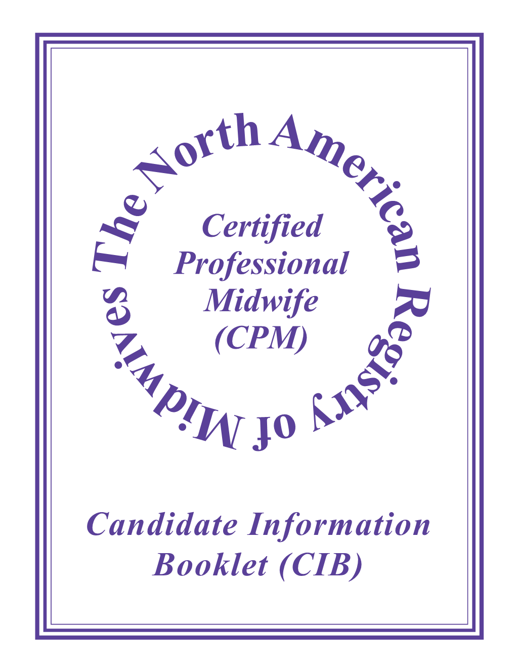 Candidate Information Booklet (CIB)