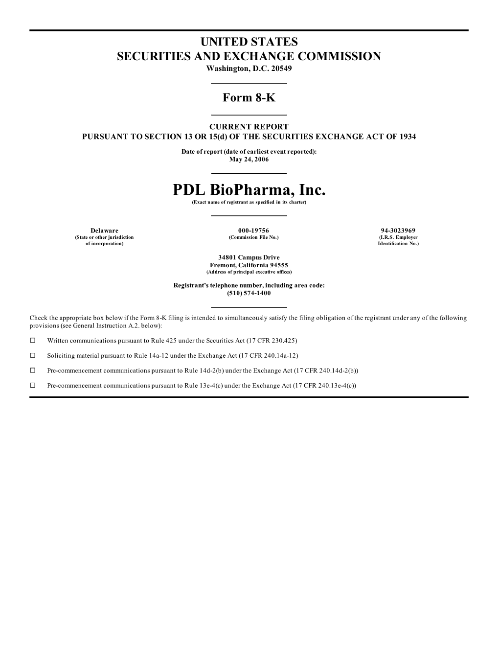 PDL Biopharma, Inc. (Exact Name of Registrant As Specified in Its Charter)