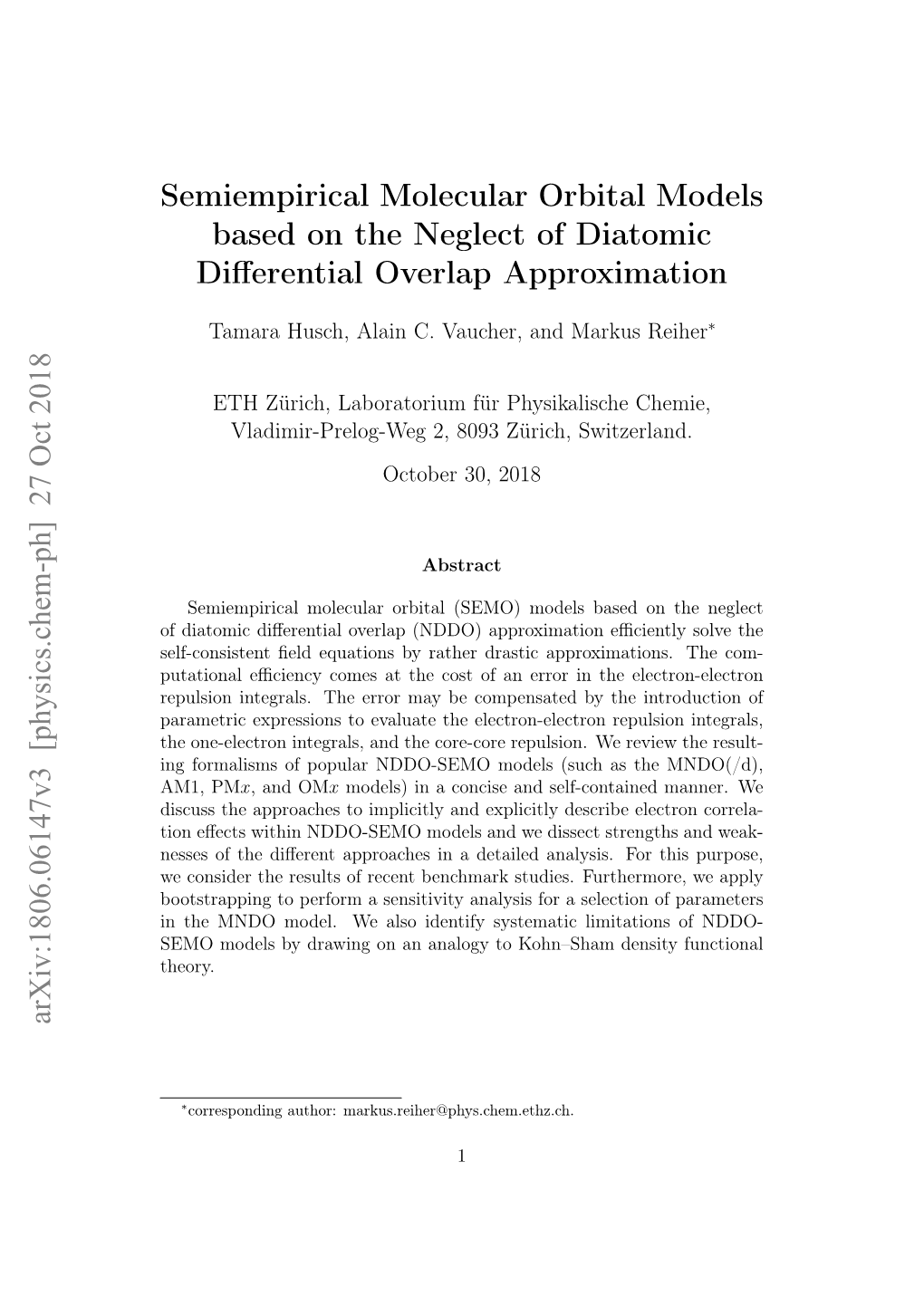 Semiempirical Molecular Orbital Models Based on the Neglect of Diatomic Diﬀerential Overlap Approximation