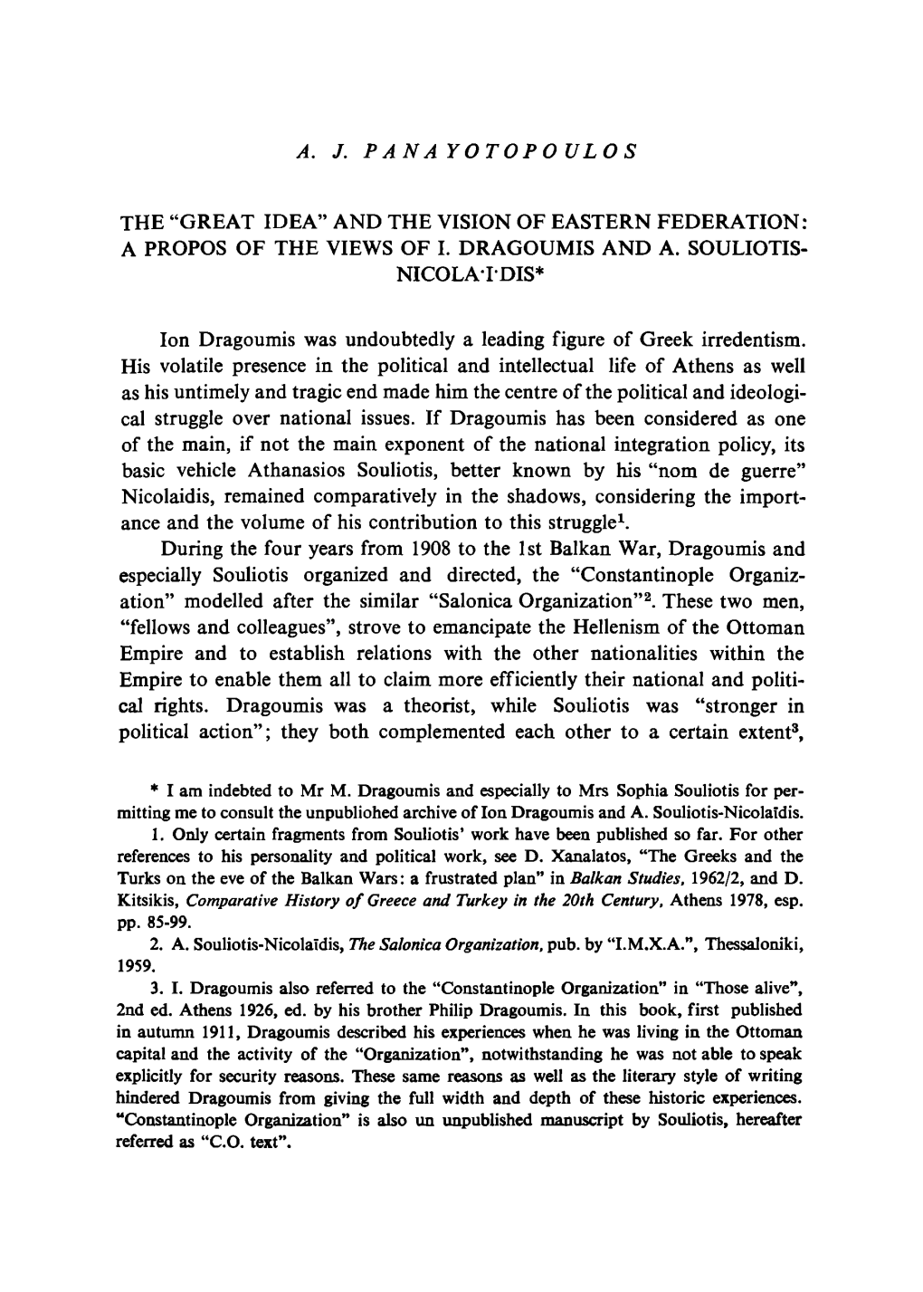 The “Great Idea” and the Vision of Eastern Federation: a Propos of the Views of I