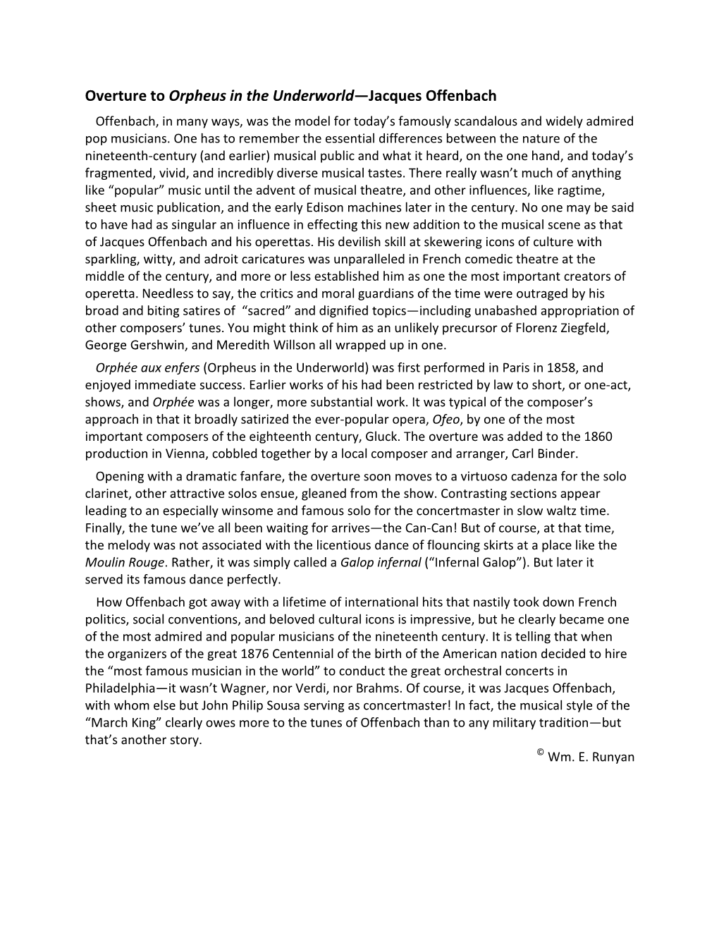 Overture to Orpheus in the Underworld—Jacques Offenbach Offenbach, in Many Ways, Was the Model for Today’S Famously Scandalous and Widely Admired Pop Musicians