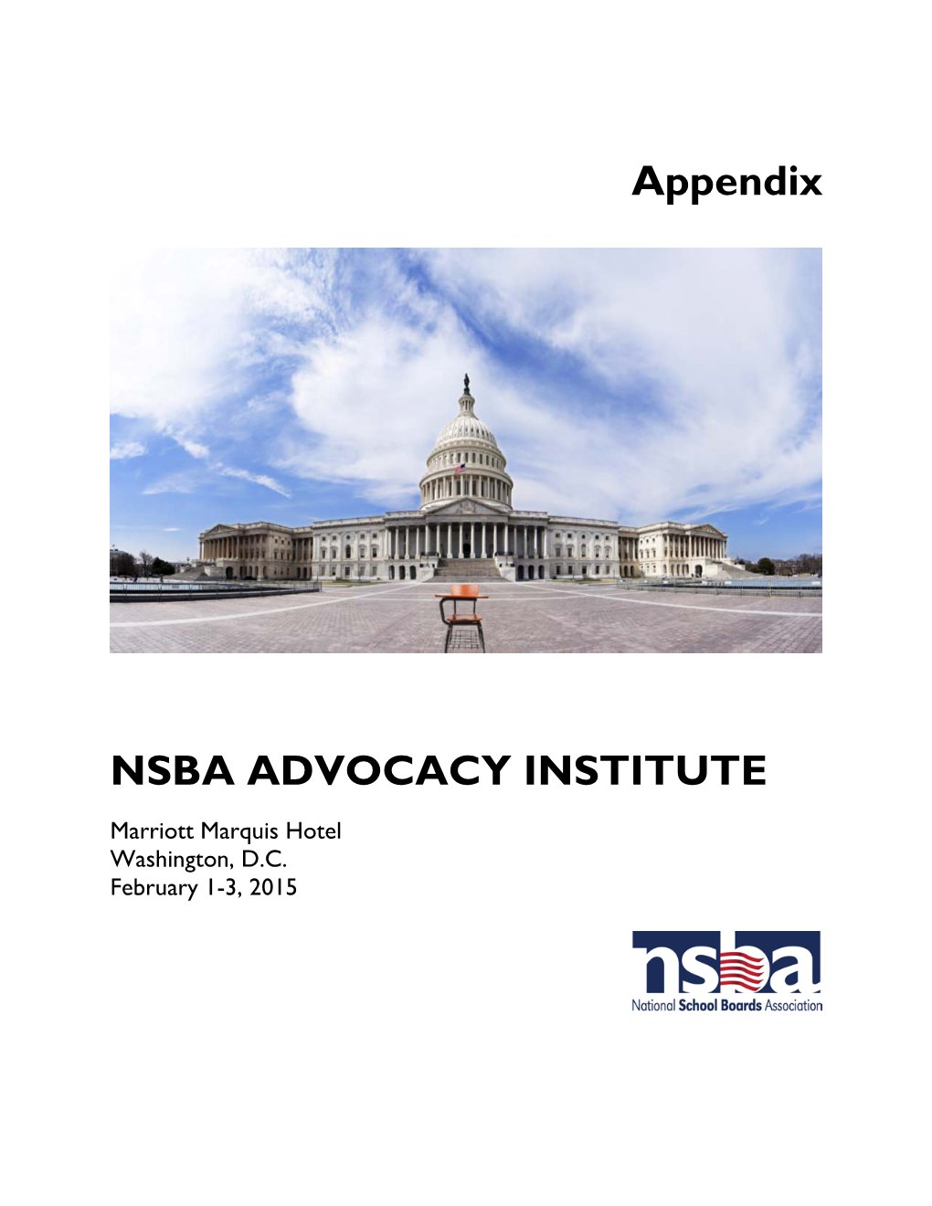 Appendix NSBA ADVOCACY INSTITUTE