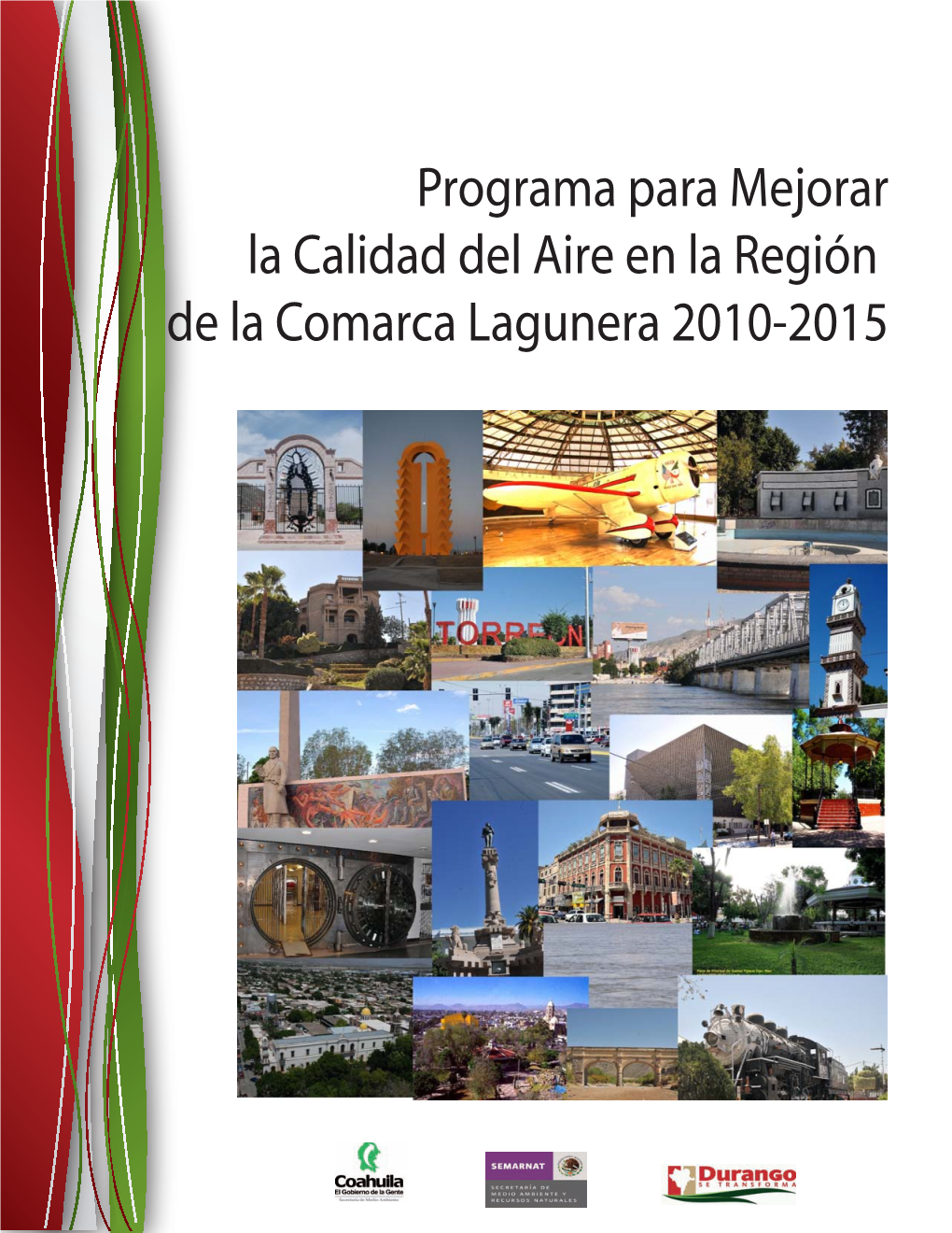 Programa Para Mejorar La Calidad Del Aire En La Región De La Comarca Lagunera 2010-2015