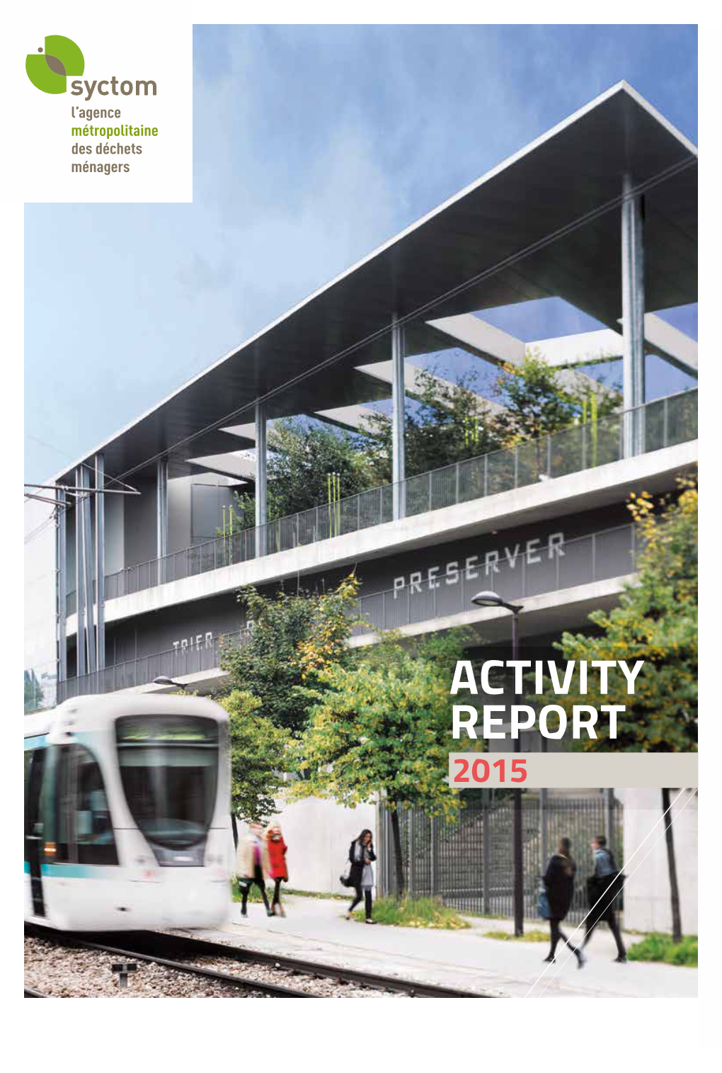 Activity Report 2015 Table of Contents Syctom Annual Report 2015