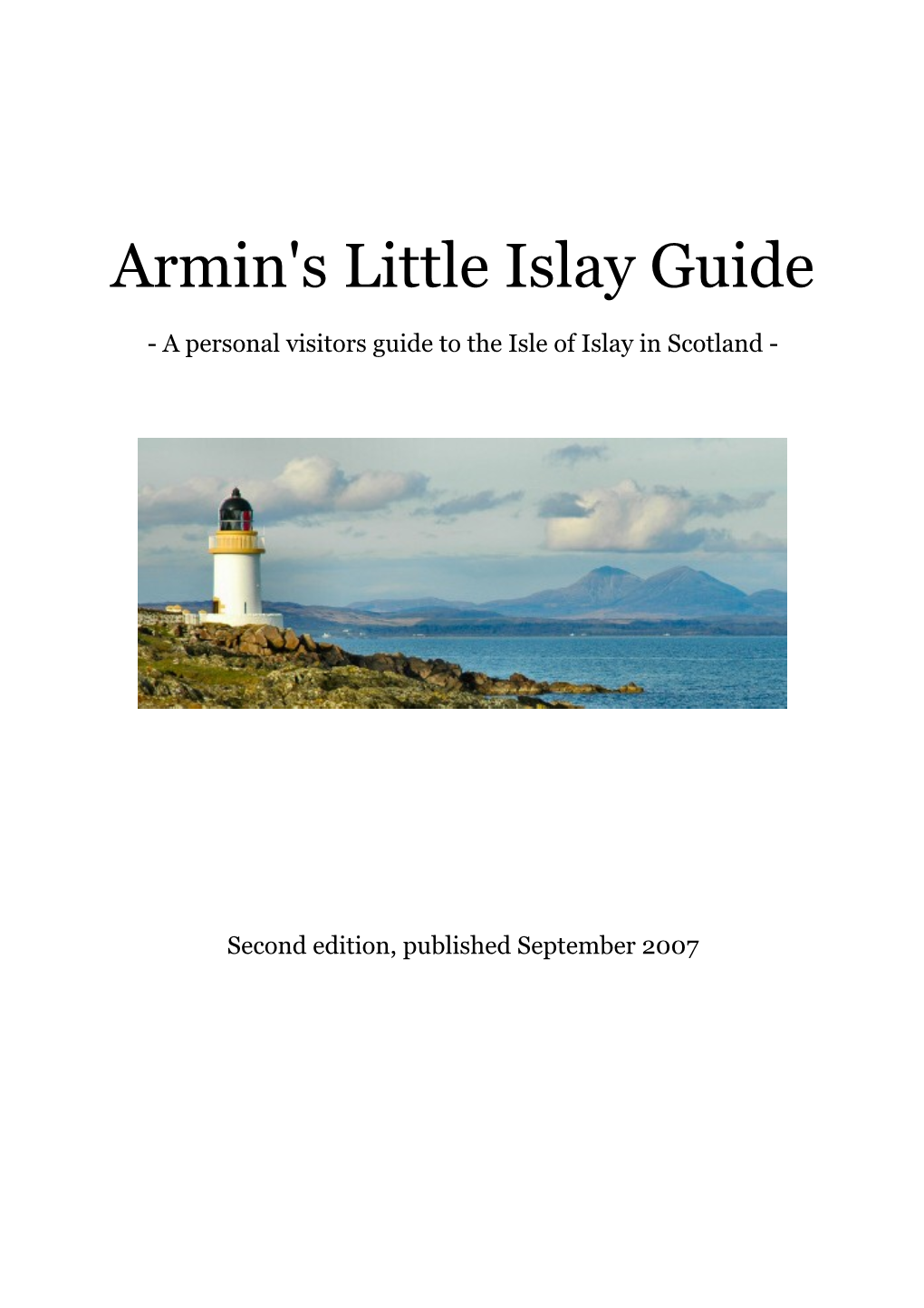 Armin's Little Islay Guide