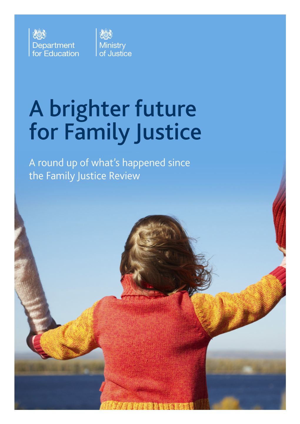 A Brighter Future for Family Justice