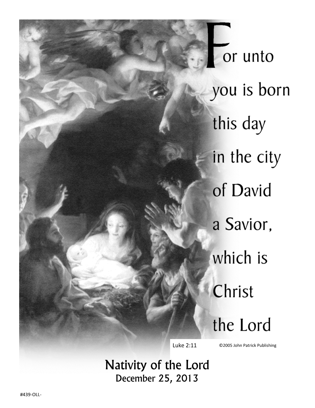 Nativity of the Lord December 25, 2013