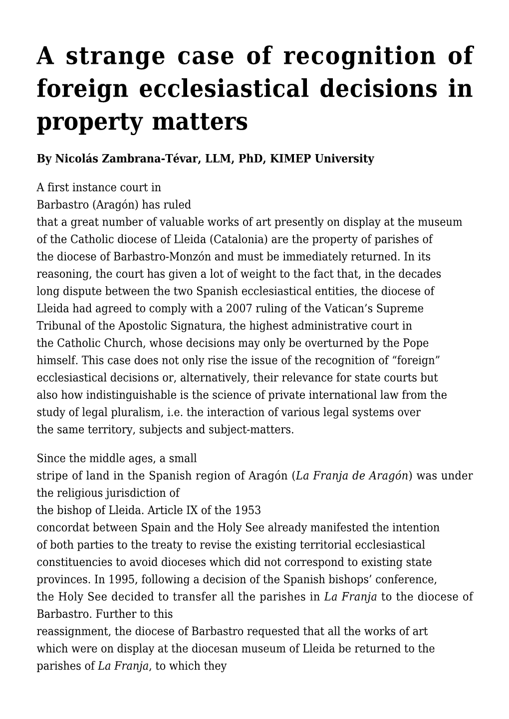 A Strange Case of Recognition of Foreign Ecclesiastical Decisions in Property Matters