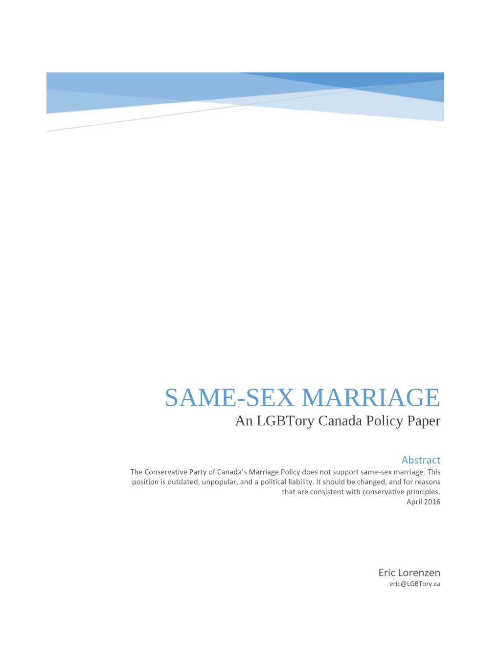 SAME-SEX MARRIAGE an Lgbtory Canada Policy Paper