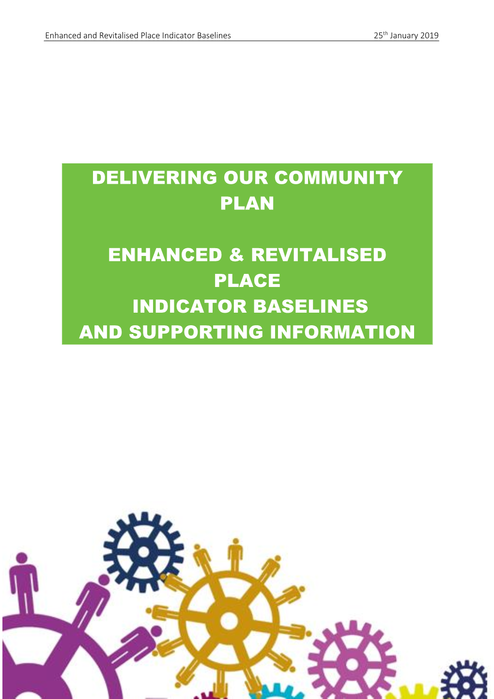 Delivering Our Community Plan Enhanced