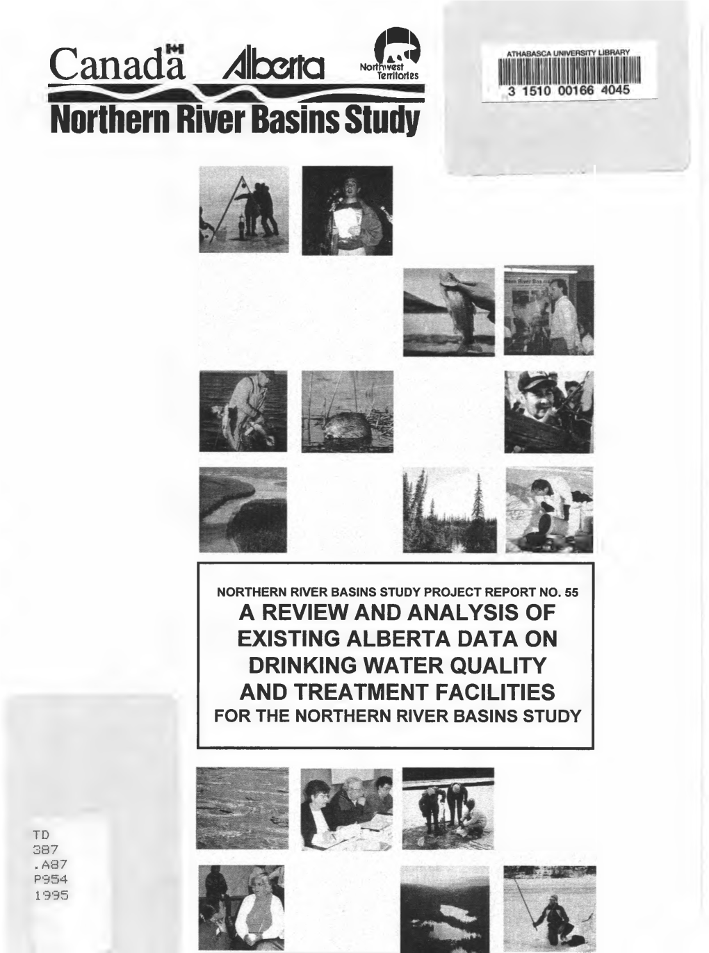 Report No. 55 a Review and Analysis of Existing Alberta Data on Drinking Water Quality and Treatment Facilities for the Northern River Basins Study
