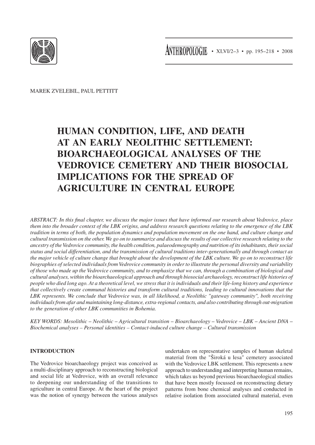 Human Condition, Life, and Death at an Early Neolithic