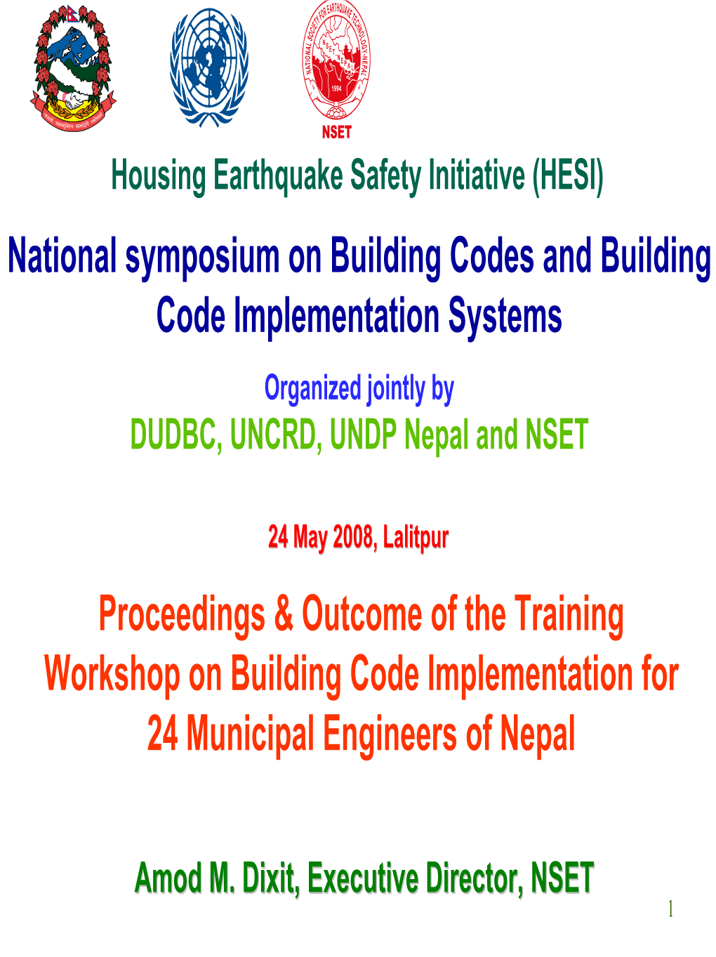 Outcome of the Training Workshop on Building Code Implementation for 24 Municipal Engineers of Nepal