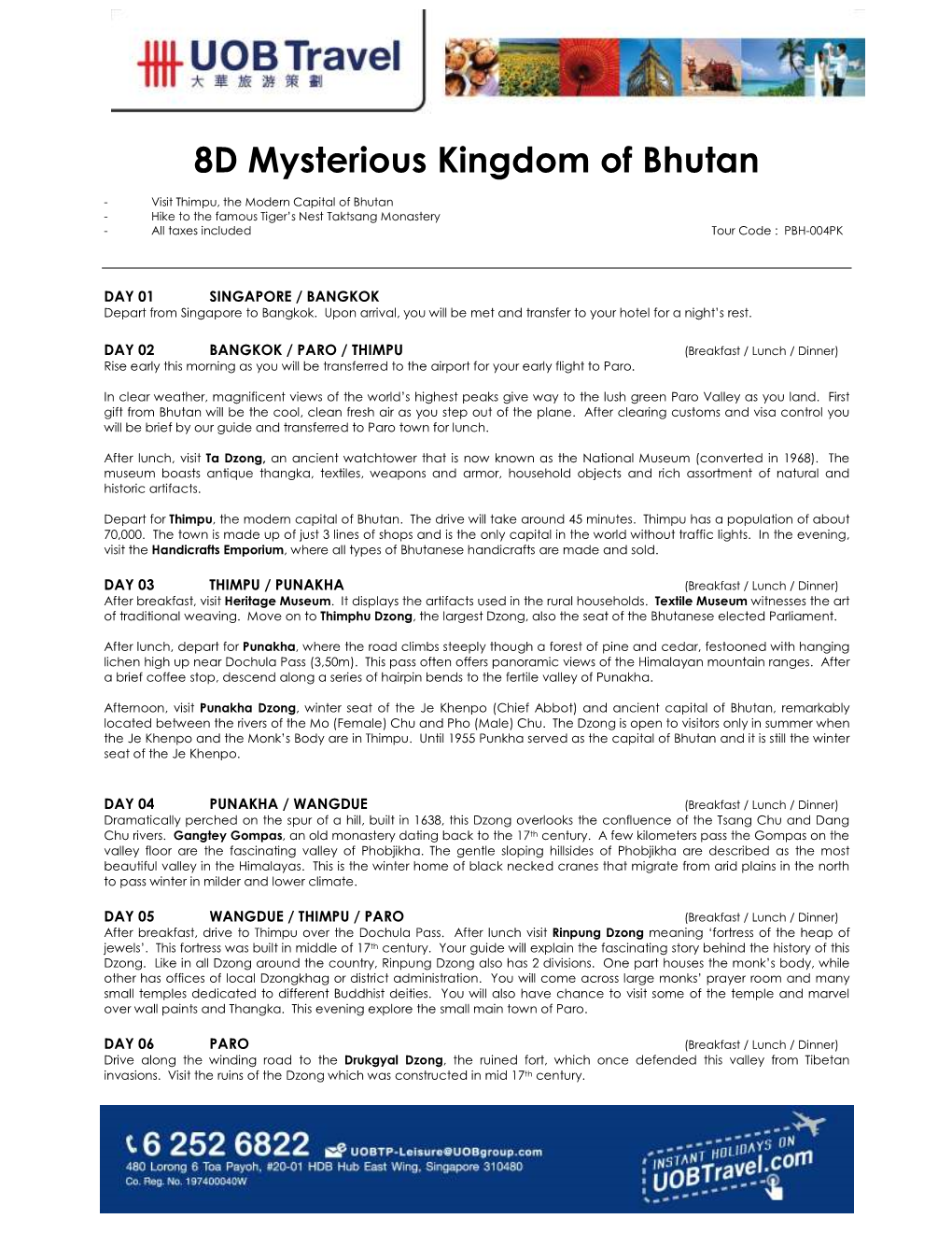 8D Mysterious Kingdom of Bhutan