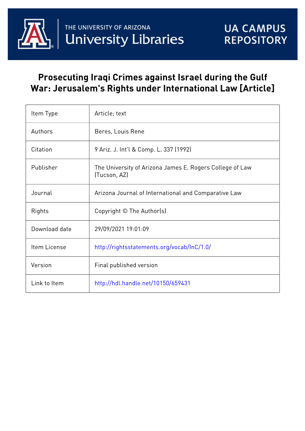 Prosecuting Iraqi Crimes Against Israel During the Gulf War: Jerusalem's Rights Under International Law [Article]
