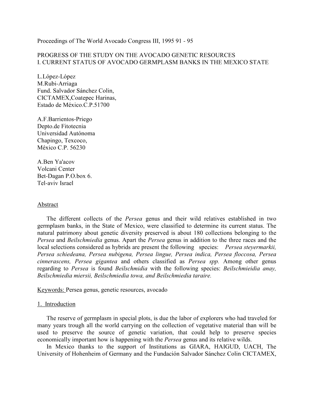 Progress of the Study on the Avocado Genetic Resources I