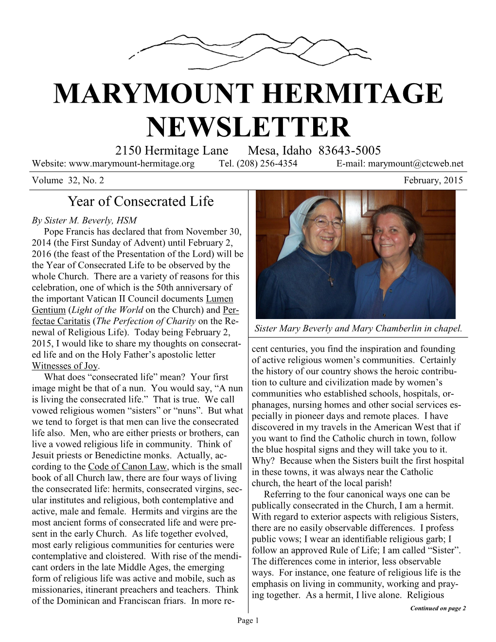 MARYMOUNT HERMITAGE NEWSLETTER 2150 Hermitage Lane Mesa, Idaho 83643-5005 Website: Tel