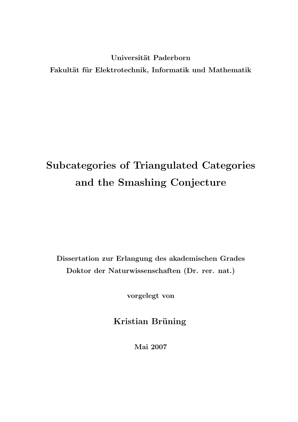 Subcategories of Triangulated Categories and the Smashing Conjecture