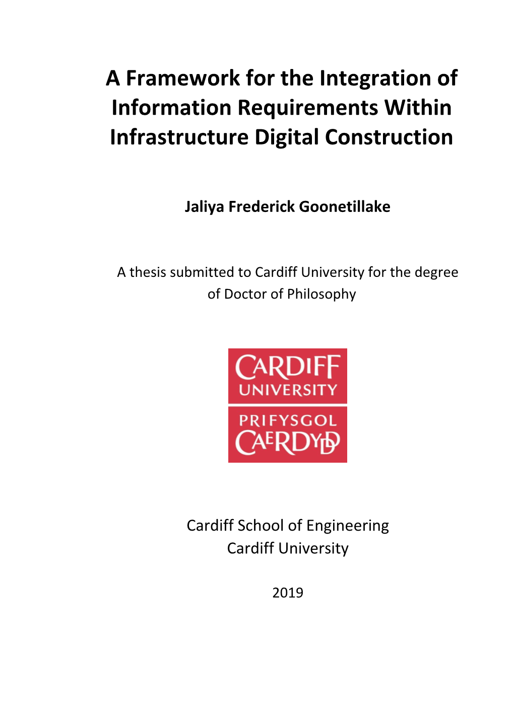 A Framework for the Integration of Information Requirements Within Infrastructure Digital Construction