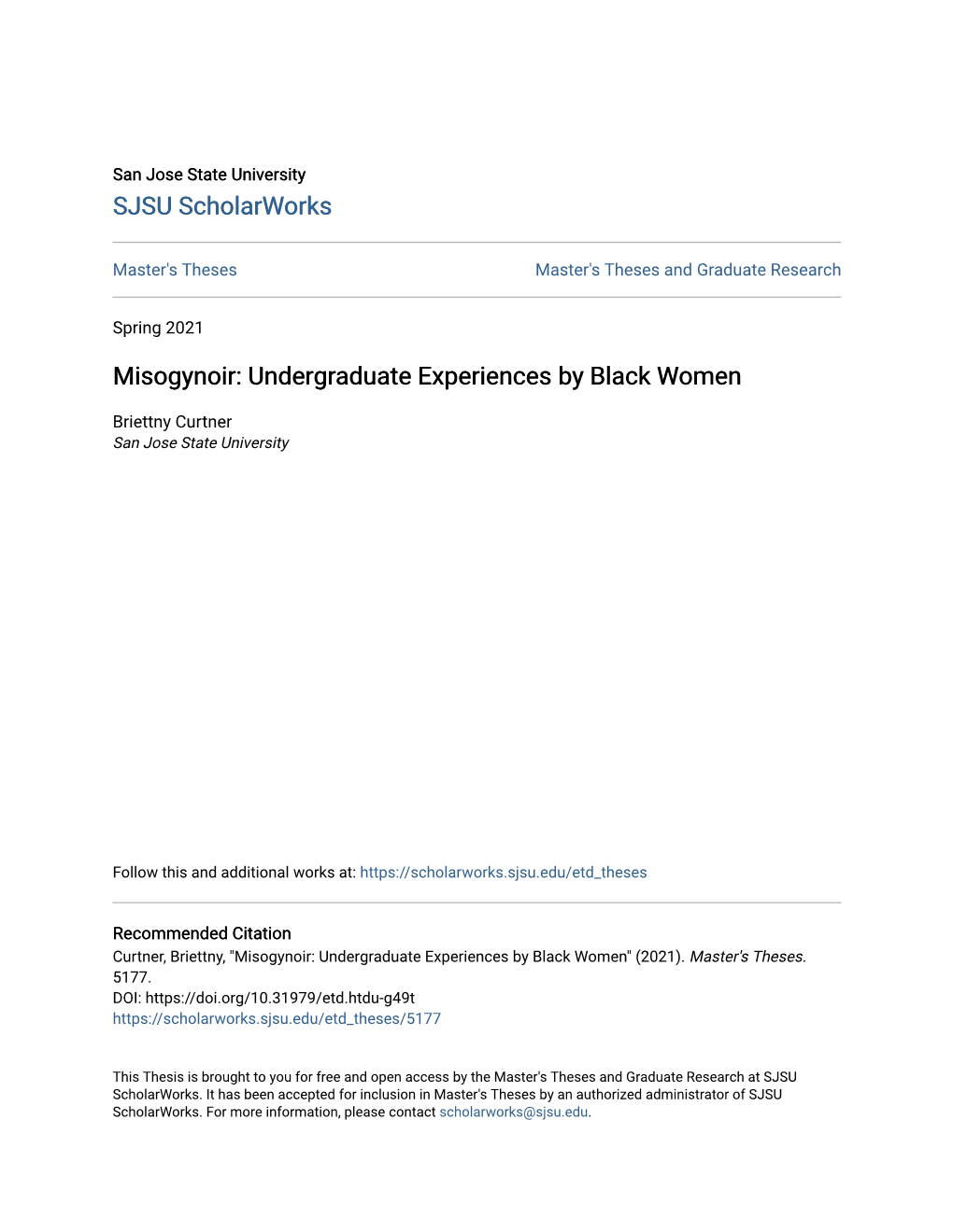 Misogynoir: Undergraduate Experiences by Black Women