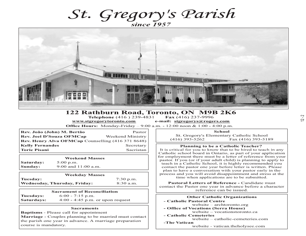 St. Gregory's Parish Peter's Music Lessons for All Ages Casual Fine Dining Since 1957 BUTLER CHAPEL YORKE CHAPEL Plumbing 3820 Bloor St