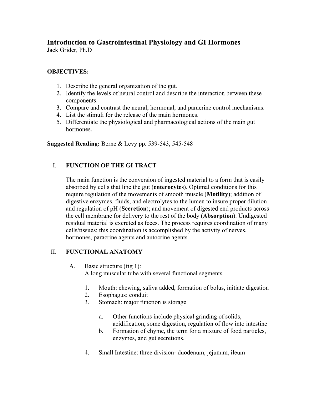 Introduction to Gastrointestinal Physiology and GI Hormones Jack Grider, Ph.D