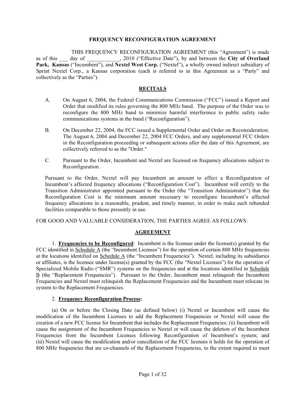 This “Agreement”) Is Made As of This ___ Day of ______, 2010 (“Effective Date”), by and Between the City of Overland Park, Kansas (“Incumbent”), and Nextel West Corp