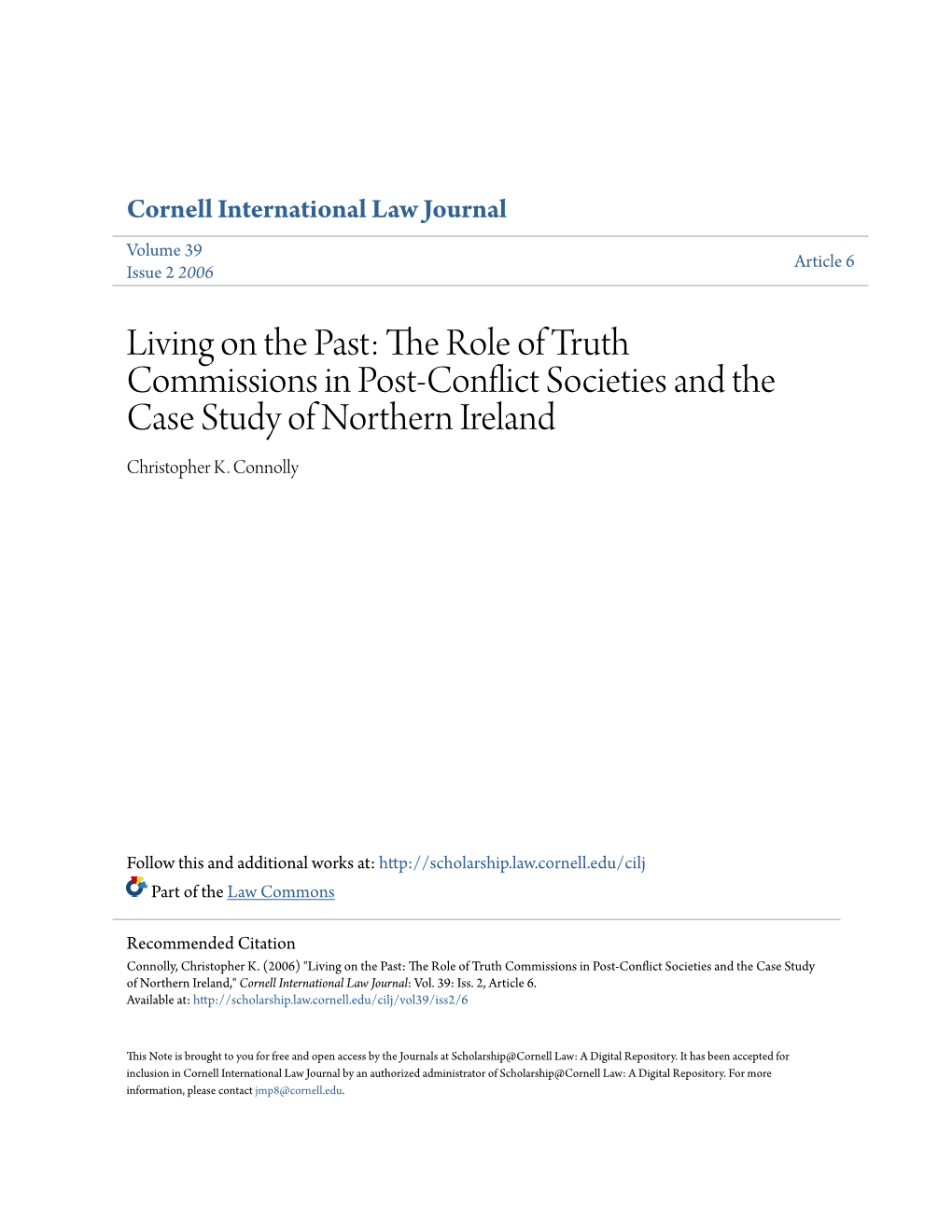 Living on the Past: the Role of Truth Commissions in Post-Conflict Societies and the Case Study of Northern Ireland Christopher K