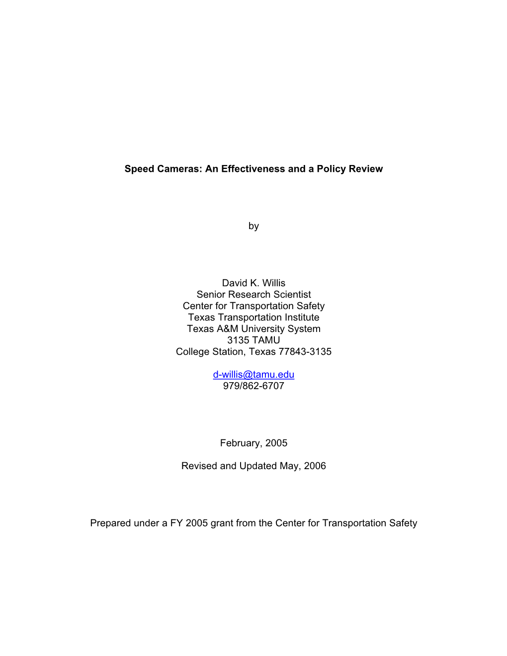 Speed Cameras: an Effectiveness and a Policy Review