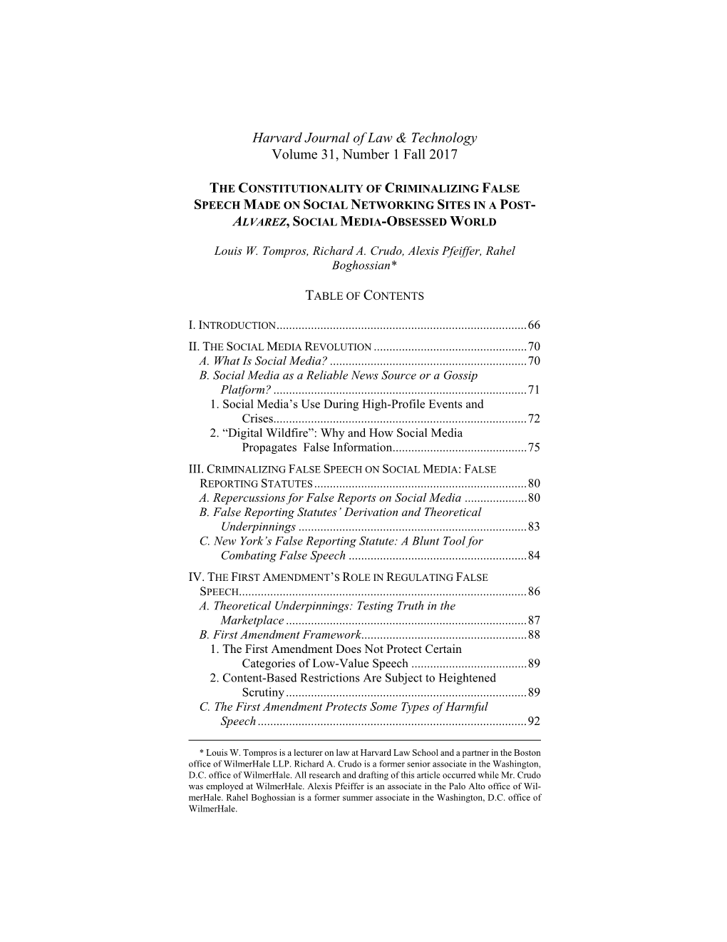 The Constitutionality of Criminalizing False Speech Made on Social Networking Sites in a Post- Alvarez, Social Media-Obsessed World