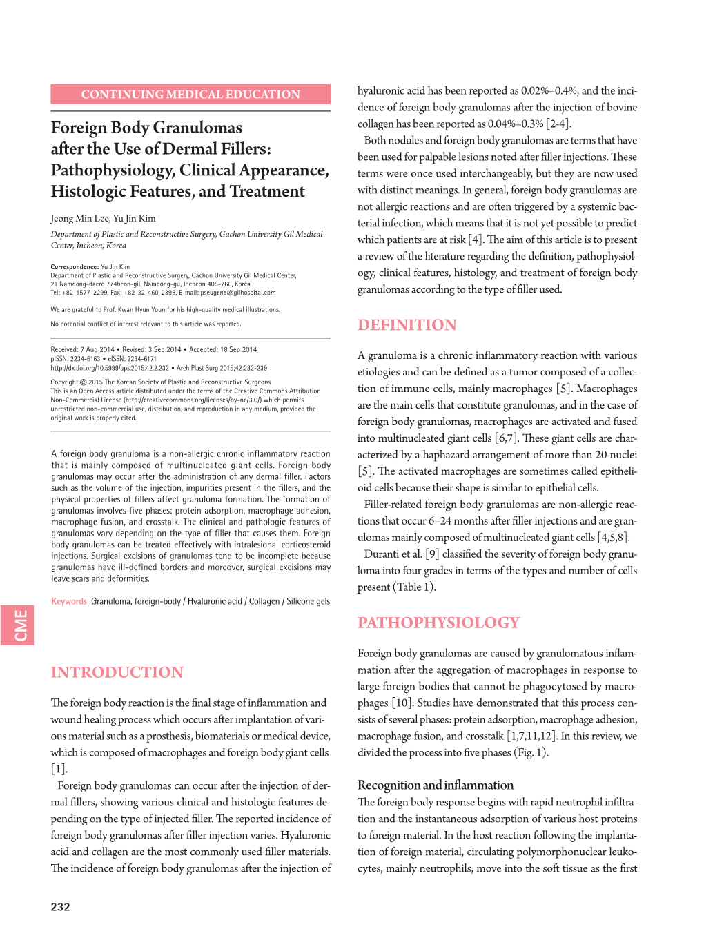 Foreign Body Granulomas After the Use of Dermal