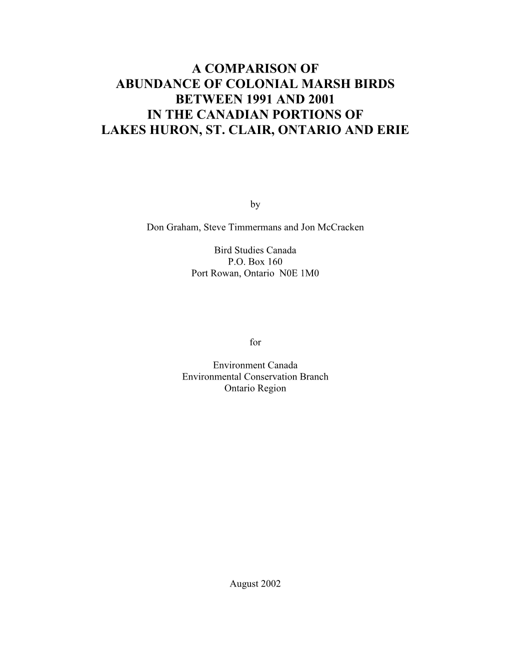 A Comparison of Abundance of Colonial Marsh Birds Between 1991 and 2001 in the Canadian Portions of Lakes Huron, St