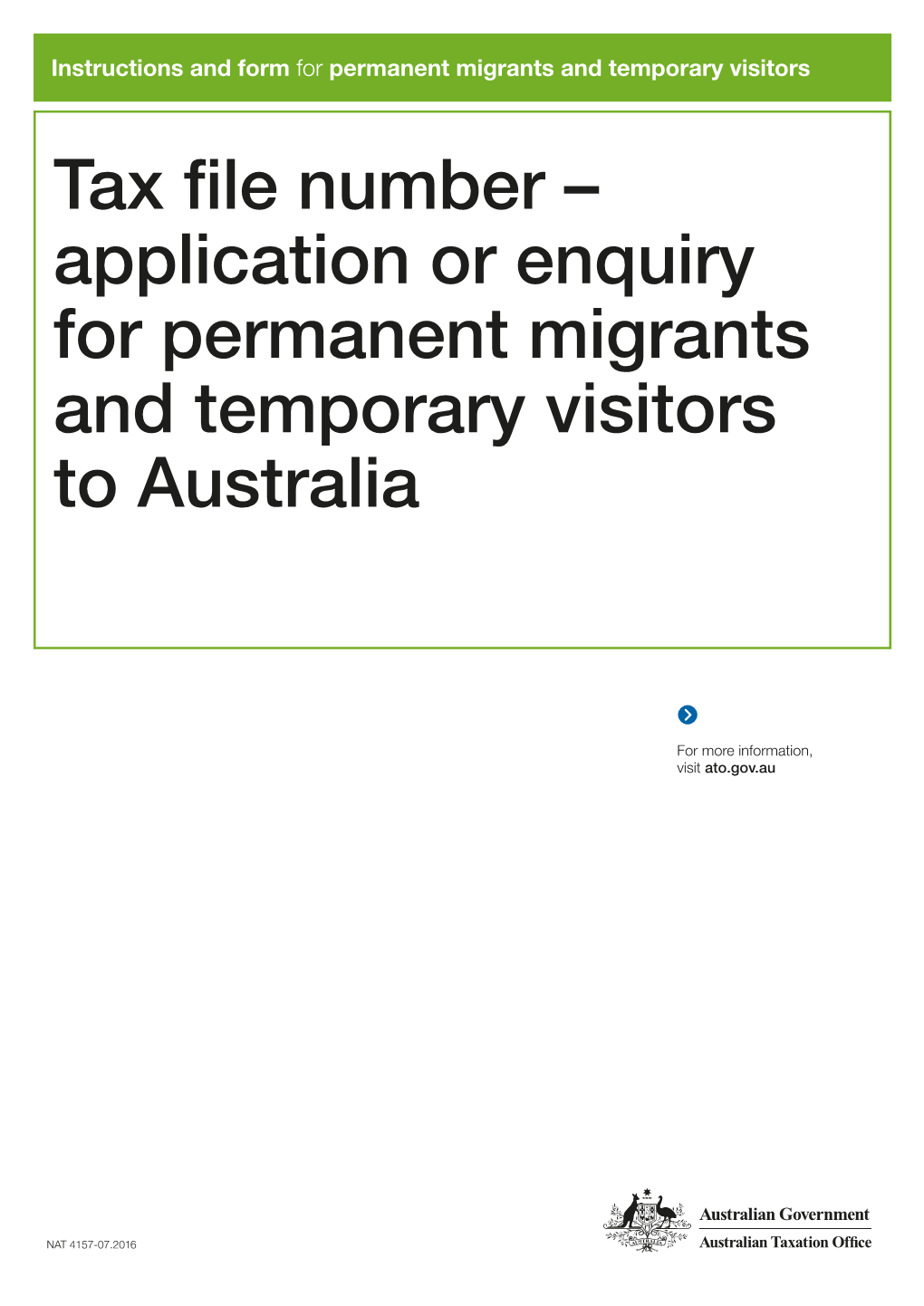 Tax File Number – Application Or Enquiry for Permanent Migrants and Temporary Visitors to Australia