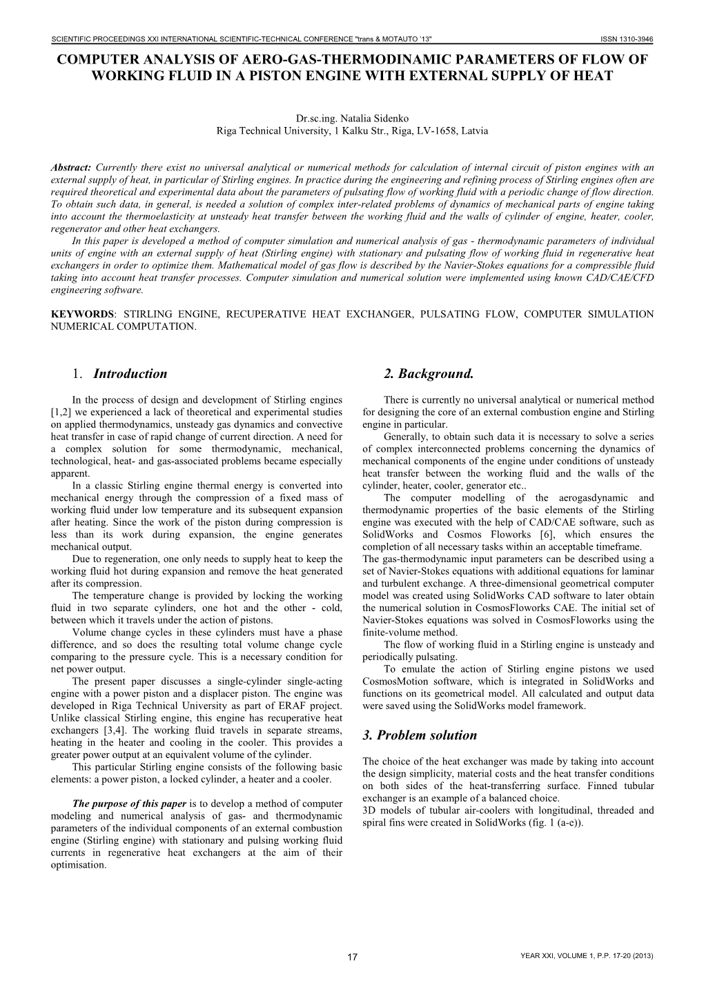 Computer Analysis of Aero-Gas-Thermodinamic Parameters of Flow of Working Fluid in a Piston Engine with External Supply of Heat