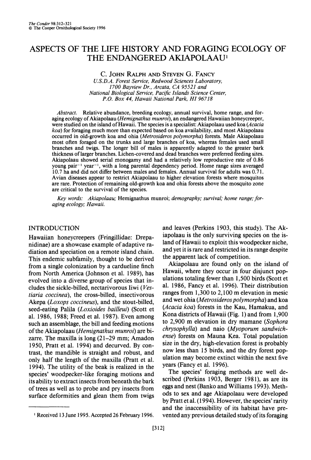 Aspects of the Life History and Foraging Ecology of the Endangered Akiapolaau ’