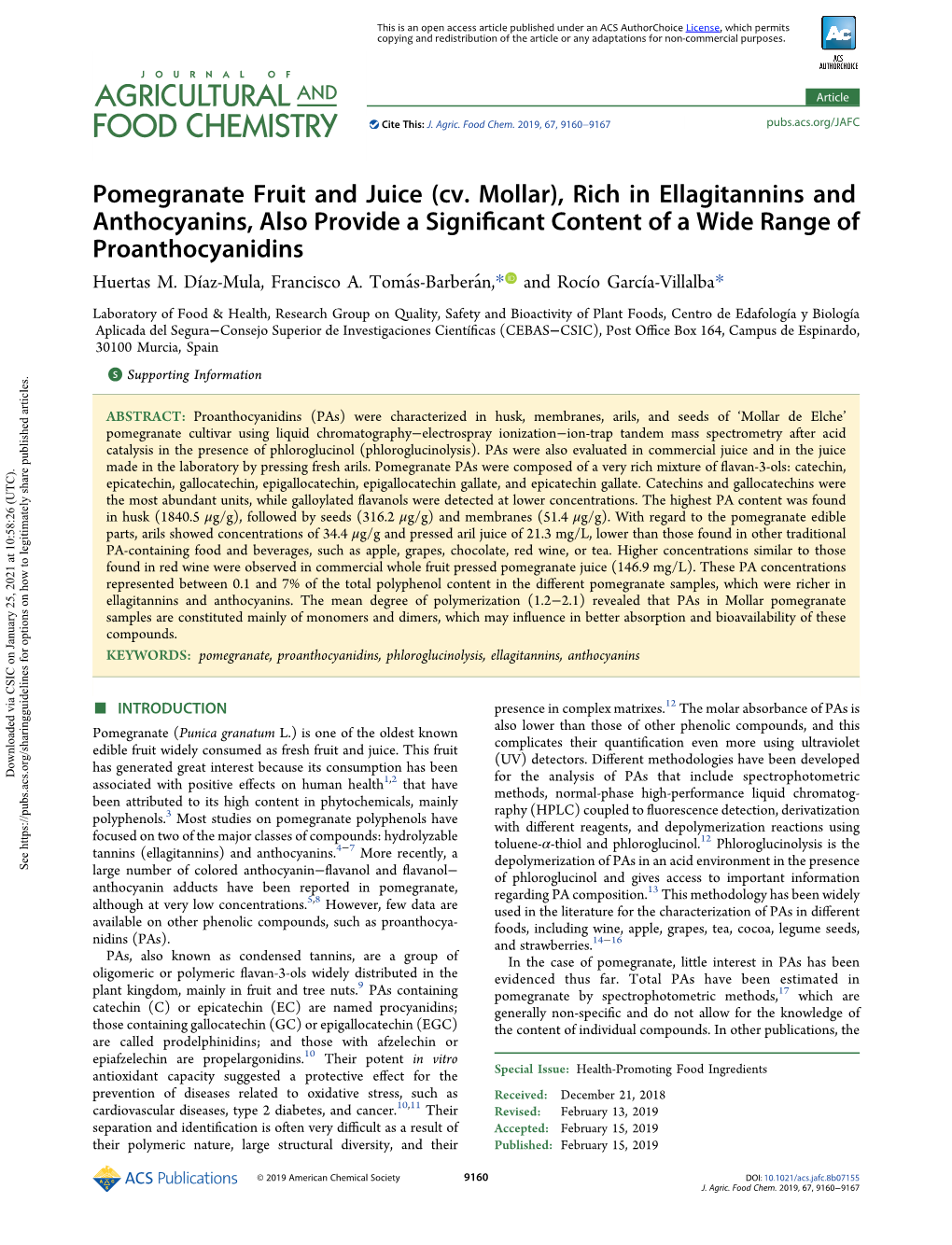 Pomegranate Fruit and Juice (Cv. Mollar), Rich in Ellagitannins and Anthocyanins, Also Provide a Signiﬁcant Content of a Wide Range of Proanthocyanidins Huertas M