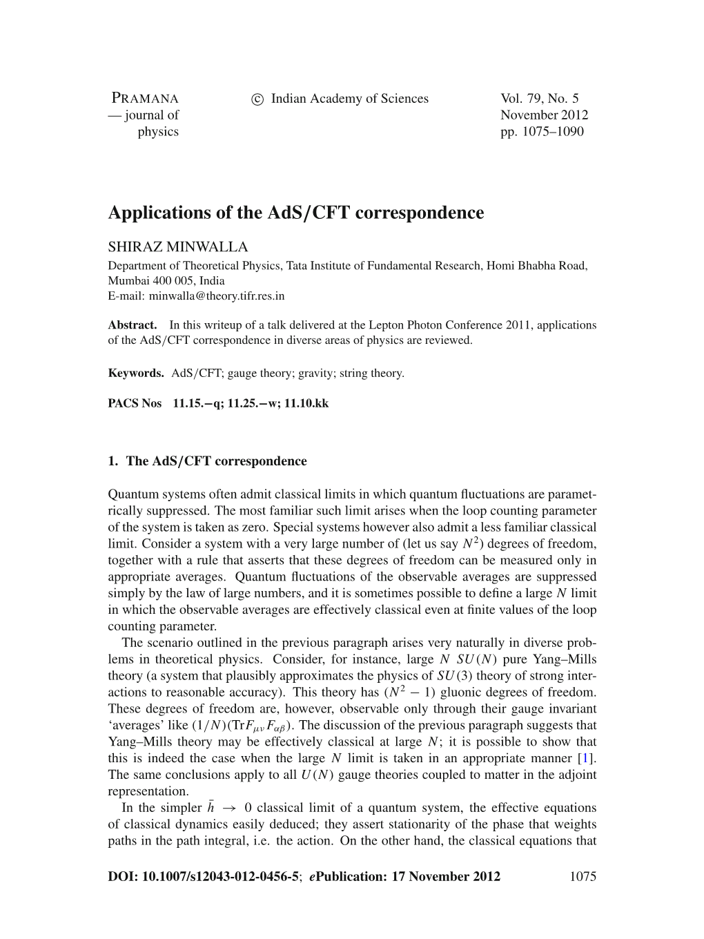 Applications of the Ads/CFT Correspondence