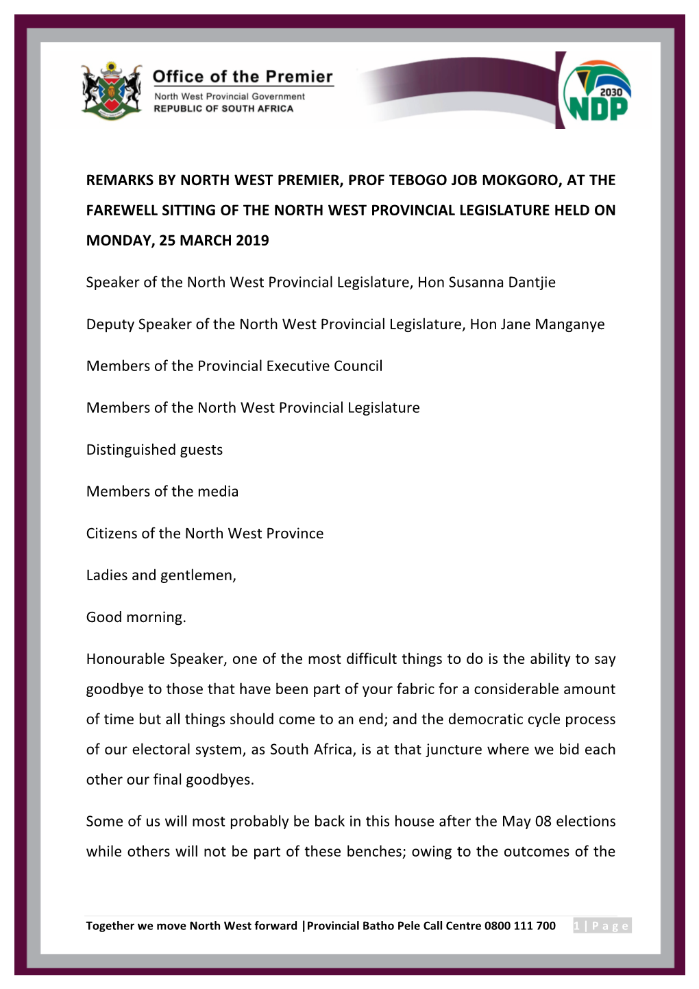 Remarks by North West Premier, Prof Tebogo Job Mokgoro, at the Farewell Sitting of the North West Provincial Legislature Held on Monday, 25 March 2019