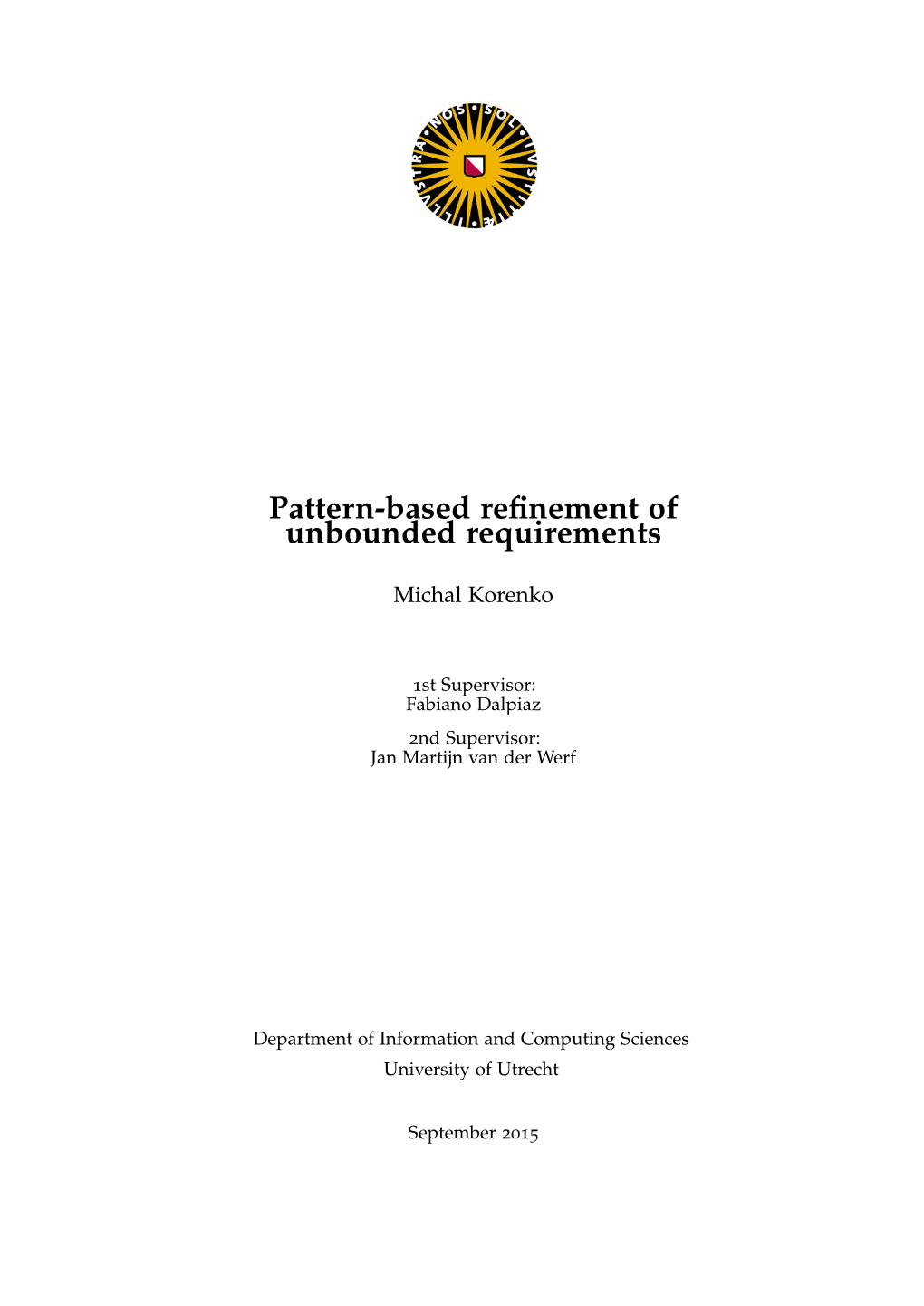 Pattern-Based Refinement of Unbounded Requirements