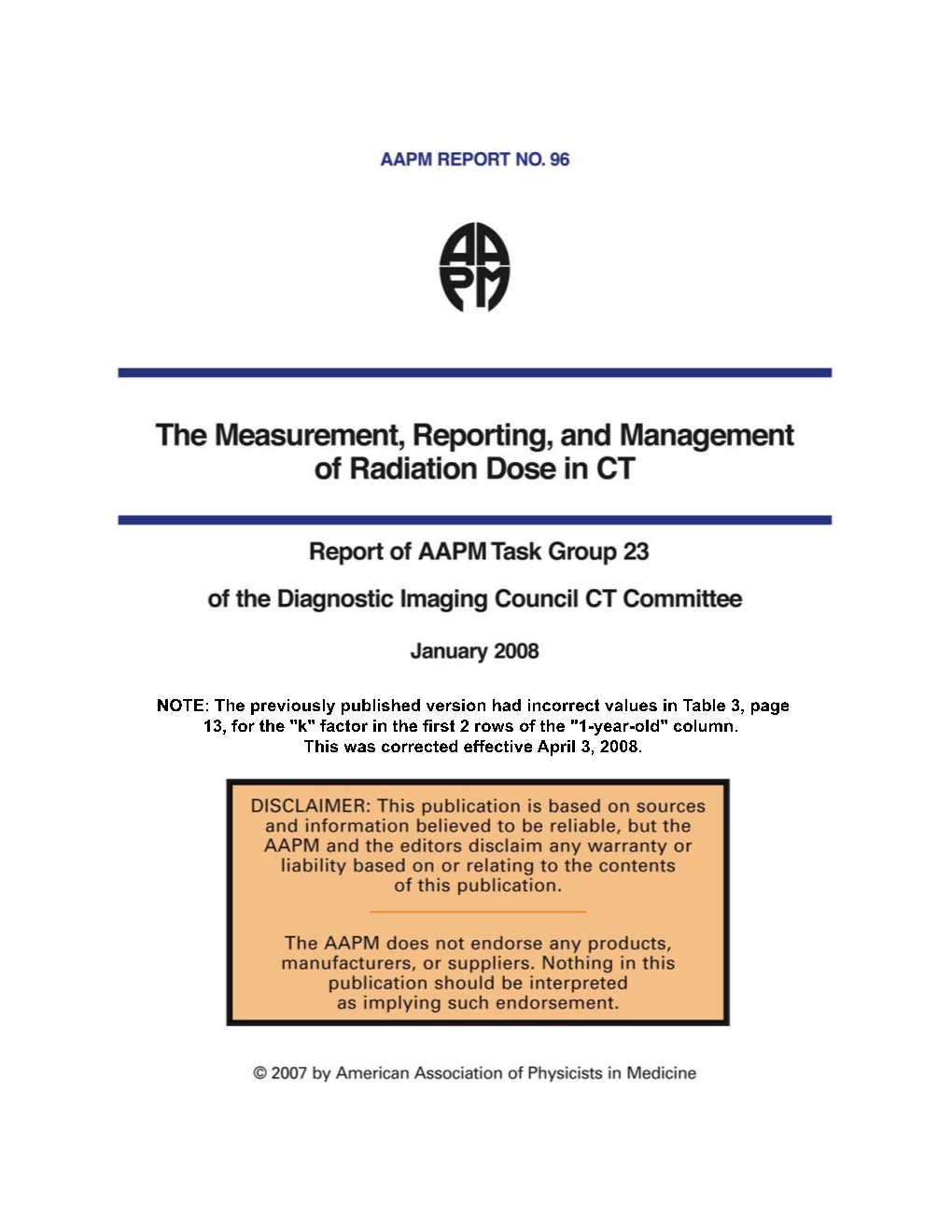 The Measurement, Reporting, and Management of Radiation Dose in CT