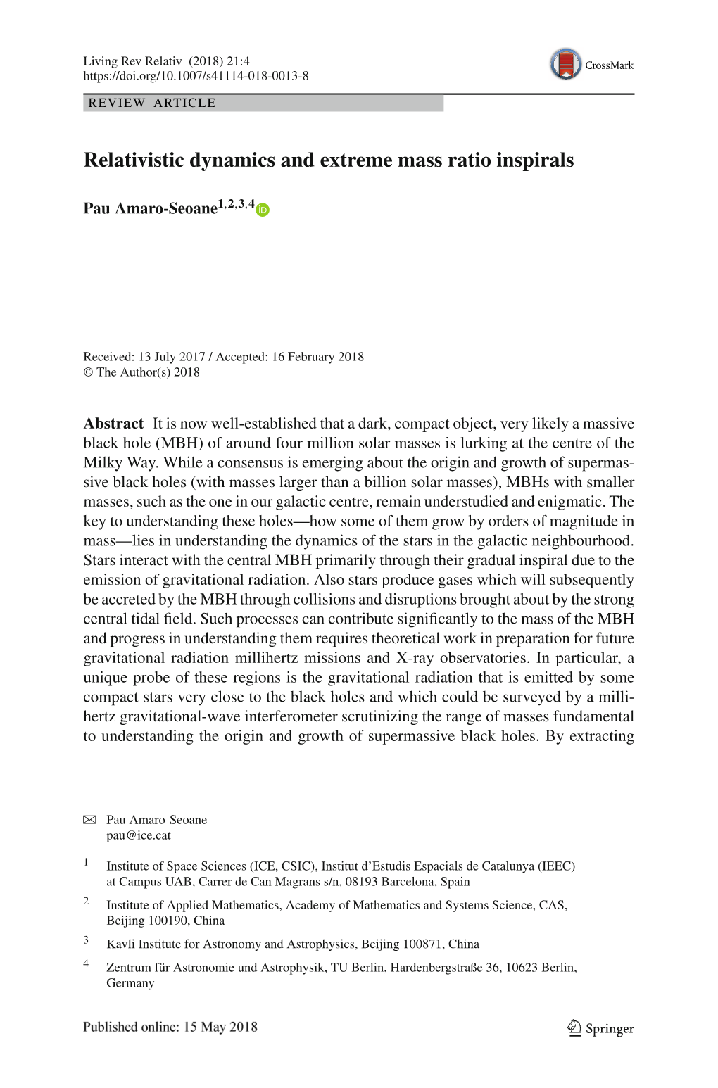 Relativistic Dynamics and Extreme Mass Ratio Inspirals