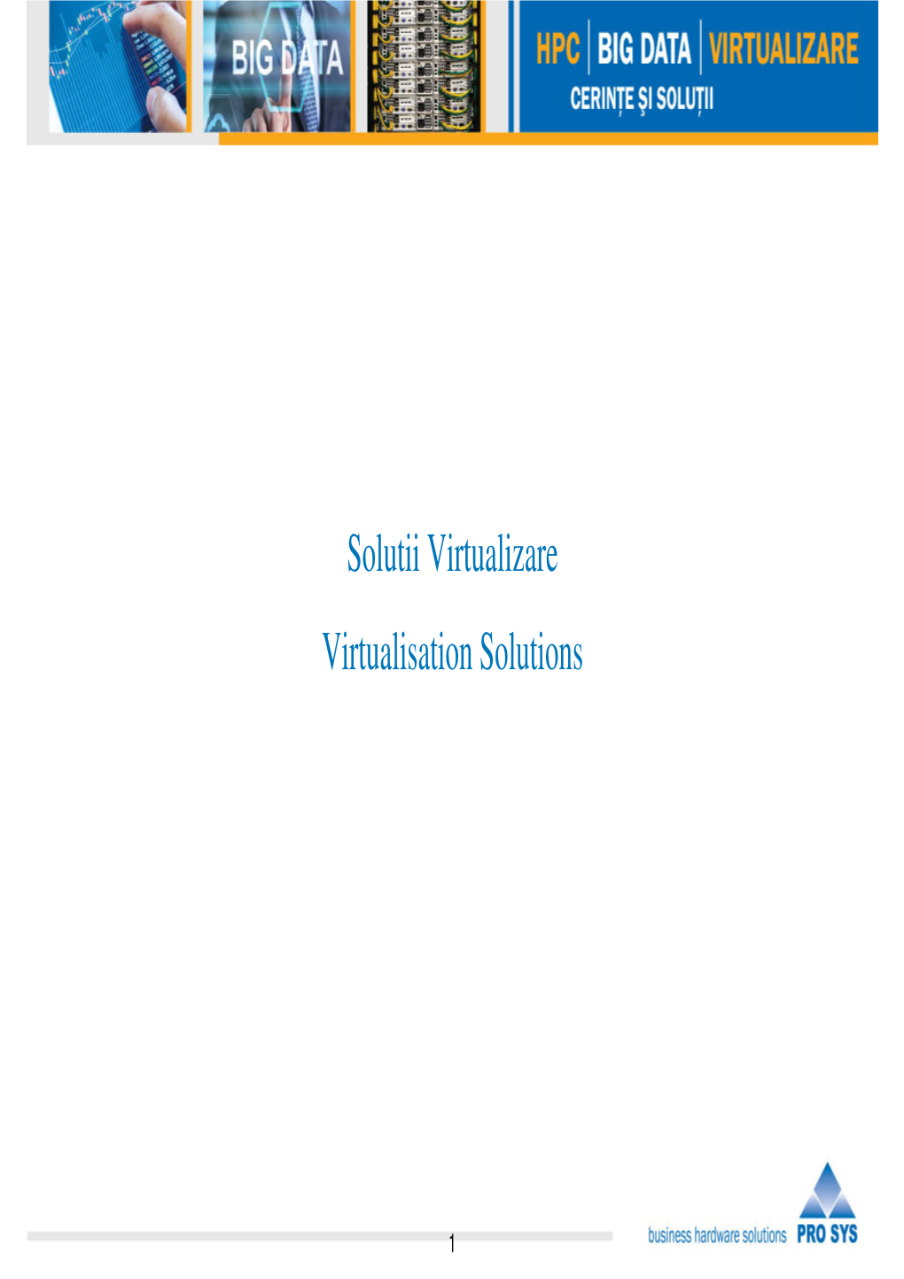 Solutii Virtualizare Virtualisation Solutions