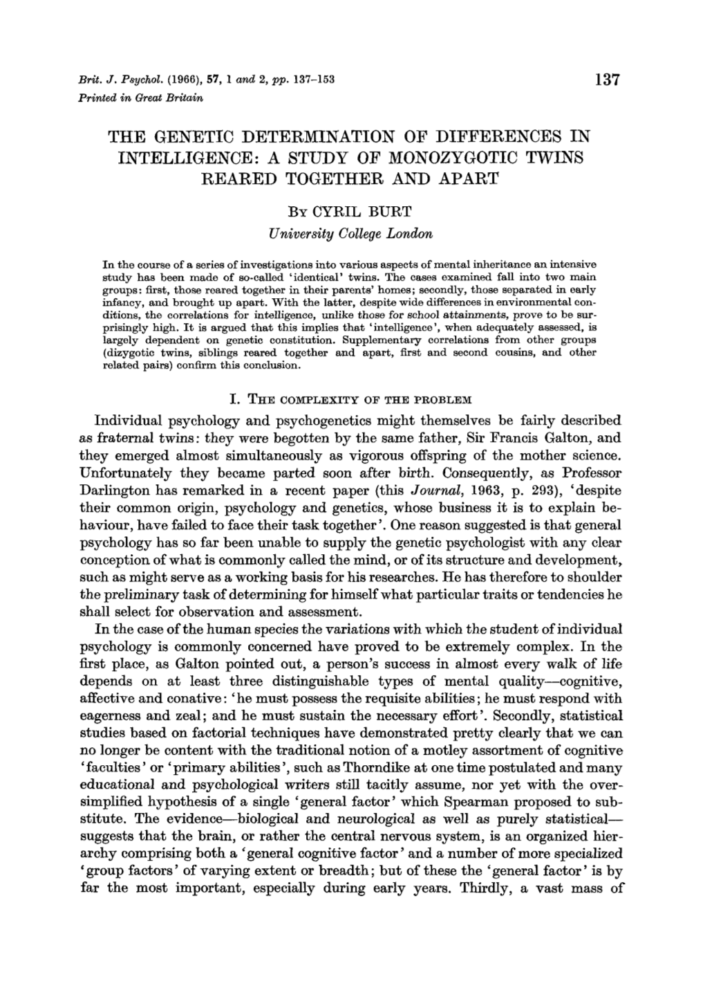 The Genetic Determination of Differences in Intelligence : a Study of Monozygotic Twins Reared Together and Apart