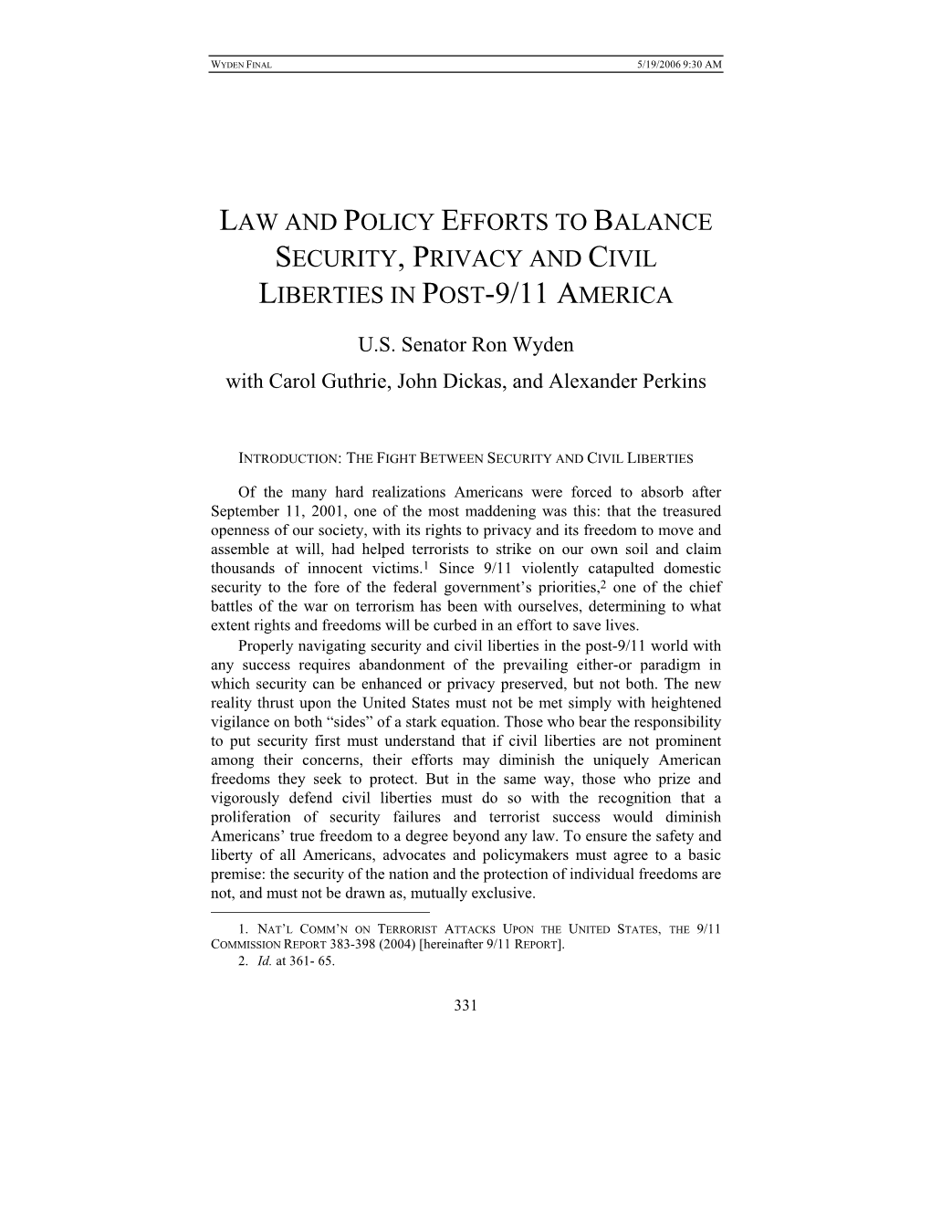 Law and Policy Efforts to Balance Security, Privacy and Civil Liberties in Post-9/11 America