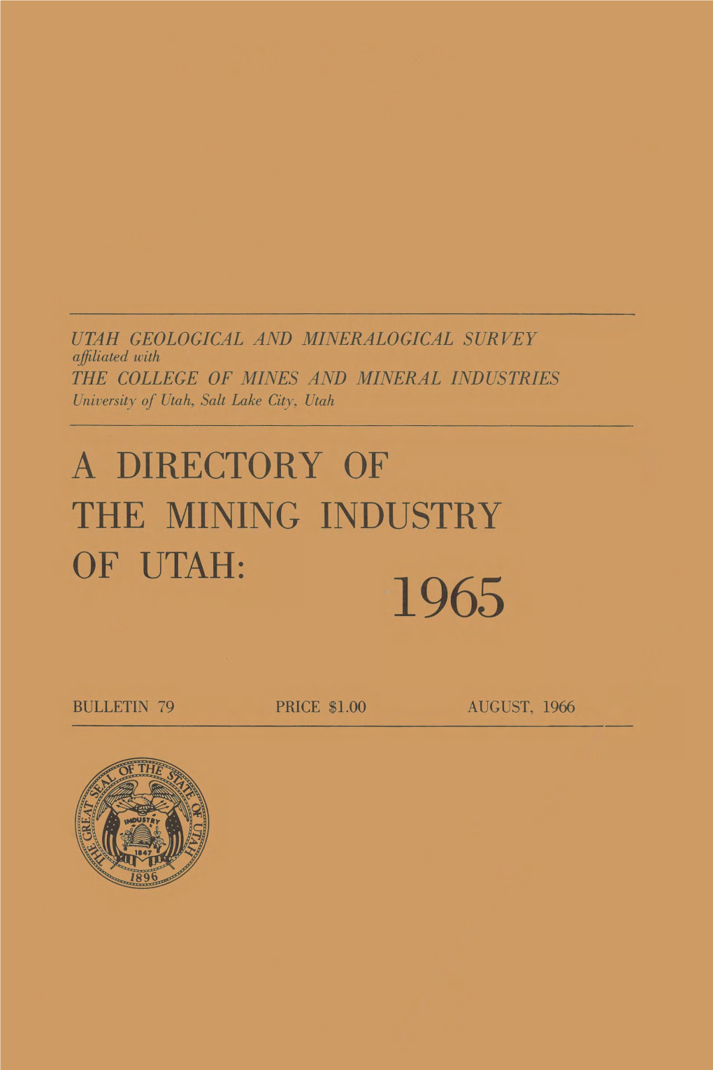A Directory of the Mining Industry of Utah 1965
