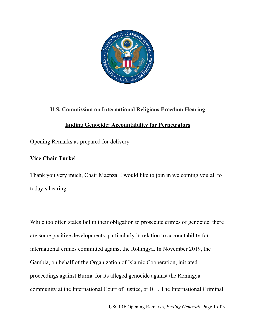 U.S. Commission on International Religious Freedom Hearing Ending Genocide: Accountability for Perpetrators Opening Remarks As P