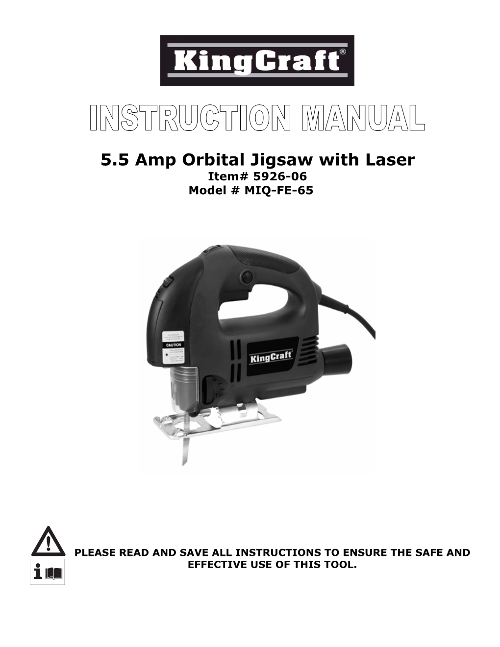 5.5 Amp Orbital Jigsaw with Laser Item# 5926-06 Model # MIQ-FE-65