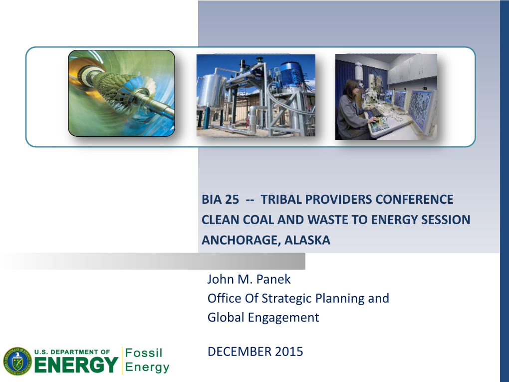 Clean Coal and Waste to Energy Session Anchorage, Alaska