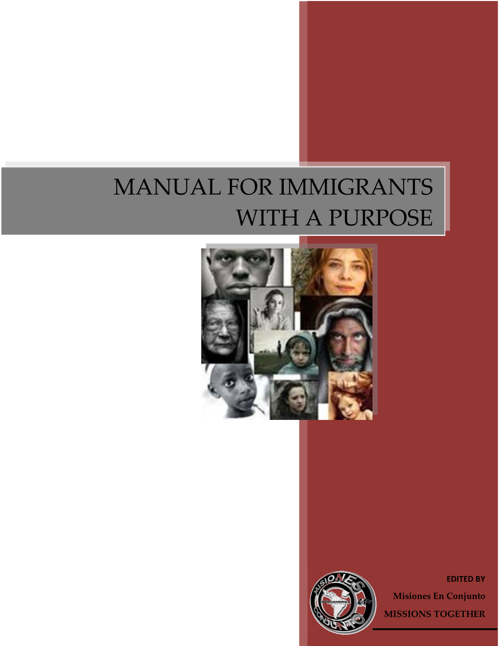 Manual for Immigrants with a Purpose